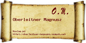 Oberleitner Magnusz névjegykártya